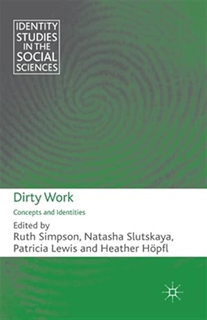 Imagen del vendedor de Dirty Work : Concepts and Identities a la venta por GreatBookPrices