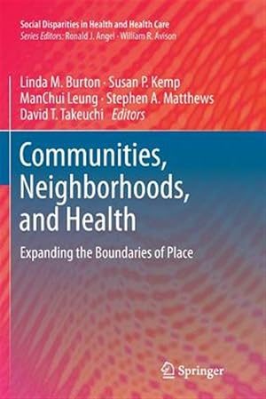 Seller image for Communities, Neighborhoods, and Health : Expanding the Boundaries of Place for sale by GreatBookPrices