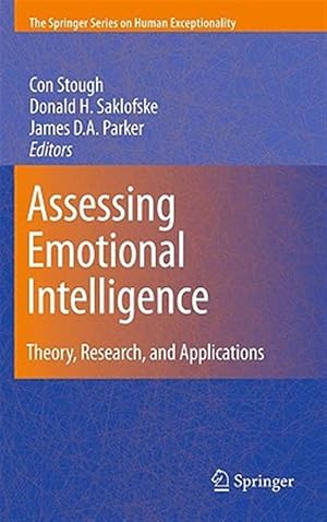 Immagine del venditore per Assessing Emotional Intelligence : Theory, Research, and Applications venduto da GreatBookPrices