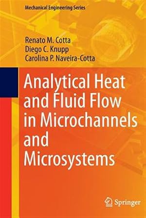 Seller image for Analytical Heat and Fluid Flow in Microchannels and Microsystems for sale by GreatBookPrices
