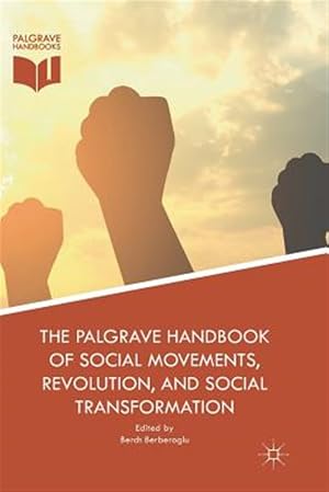 Seller image for Palgrave Handbook of Social Movements, Revolution, and Social Transformation for sale by GreatBookPrices