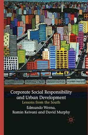 Seller image for Corporate Social Responsibility and Urban Development : Lessons from the South for sale by GreatBookPrices