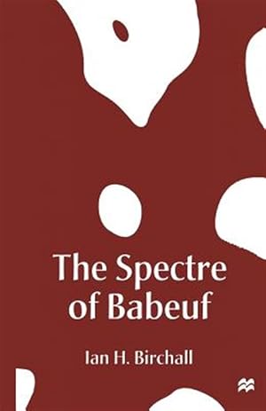 Imagen del vendedor de Spectre of Babeuf a la venta por GreatBookPrices