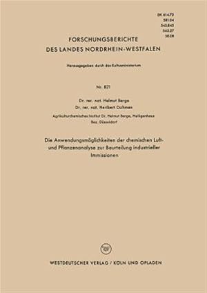 Immagine del venditore per Die Anwendungsm�glichkeiten Der Chemischen Luft- Und Pflanzenanalyse Zur Beurteilung Industrieller Immissionen -Language: german venduto da GreatBookPrices