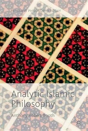 Seller image for Analytic Islamic Philosophy for sale by GreatBookPrices
