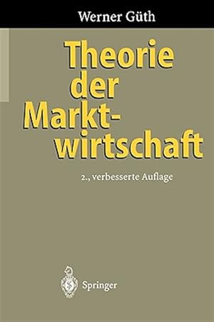Bild des Verk�ufers f�r Theorie Der Marktwirtschaft/ Theory of Market Economy -Language: German zum Verkauf von GreatBookPrices
