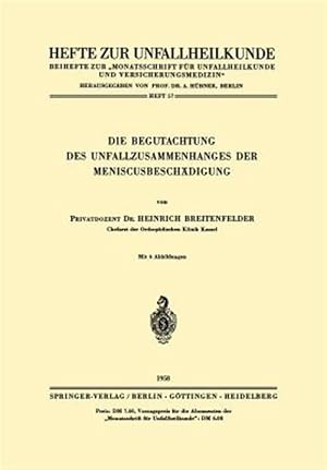 Seller image for Die Begutachtung Des Unfallzusammenhanges Der Meniscusbesch�digung -Language: german for sale by GreatBookPrices