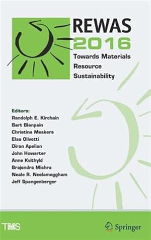 Immagine del venditore per Rewas 2016 : Towards Materials Resource Sustainability venduto da GreatBookPrices