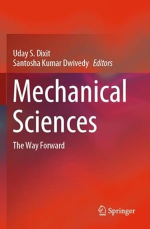 Seller image for Mechanical Sciences : The Way Forward for sale by GreatBookPrices