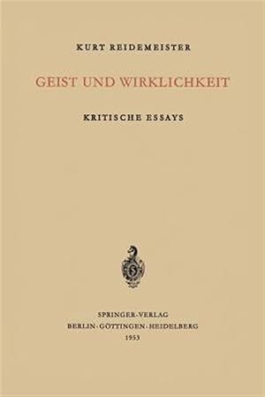 Immagine del venditore per Geist Und Wirklichkeit : Kritische Essays -Language: german venduto da GreatBookPrices