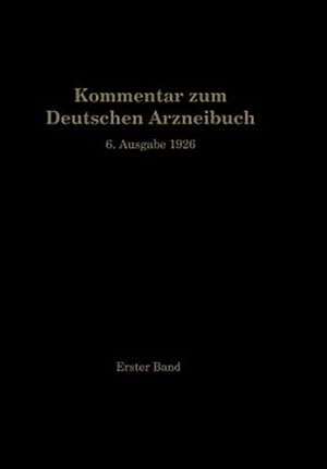 Imagen del vendedor de Kommentar Zum Deutschen Arzneibuch 6. Ausgabe 1926 -Language: german a la venta por GreatBookPrices
