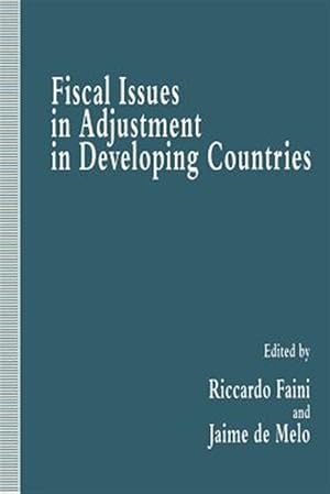 Bild des Verk�ufers f�r Fiscal Issues in Adjustment in Developing Countries zum Verkauf von GreatBookPrices