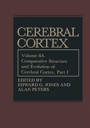 Seller image for Comparative Structure and Evolution of Cerebral Cortex for sale by GreatBookPrices