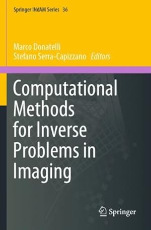 Immagine del venditore per Computational Methods for Inverse Problems in Imaging venduto da GreatBookPrices