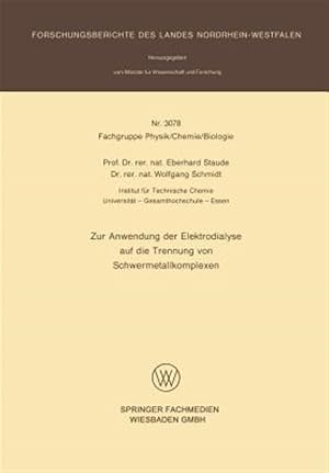 Seller image for Zur Anwendung Der Elektrodialyse Auf Die Trennung Von Schwermetallkomplexen -Language: german for sale by GreatBookPrices