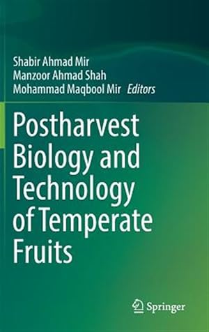 Bild des Verk�ufers f�r Postharvest Biology and Technology of Temperate Fruits zum Verkauf von GreatBookPrices