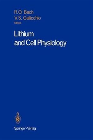 Immagine del venditore per Lithium and Cell Physiology venduto da GreatBookPrices
