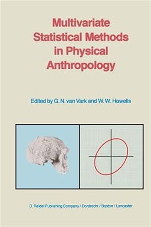 Seller image for Multivariate Statistical Methods in Physical Anthropology : A Review of Recent Advances and Current Developments for sale by GreatBookPrices