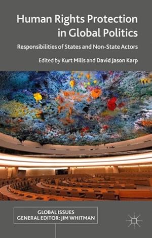 Immagine del venditore per Human Rights Protection in Global Politics : Responsibilities of States and Non-State Actors venduto da GreatBookPrices