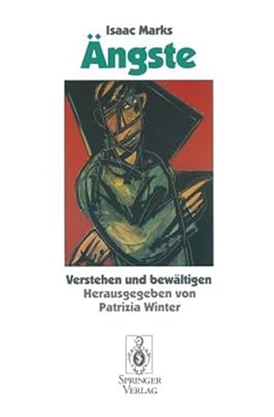 Seller image for Angste : Verstehen Und Bewaltigen -Language: german for sale by GreatBookPrices