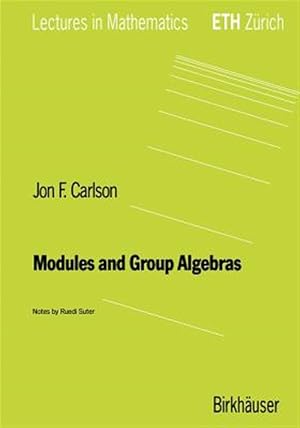 Seller image for Modules and Group Algebras for sale by GreatBookPrices