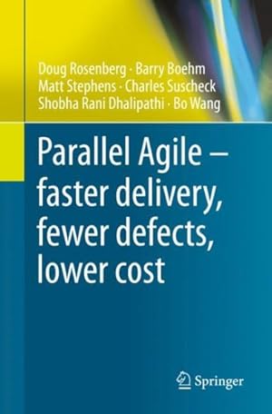 Seller image for Parallel Agile : Faster Delivery, Fewer Defects, Lower Cost for sale by GreatBookPrices