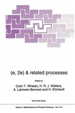 Imagen del vendedor de E, 2E & Related Processes a la venta por GreatBookPrices