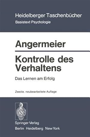 Immagine del venditore per Kontrolle Des Verhaltens : Das Lernen Am Erfolg -Language: german venduto da GreatBookPrices