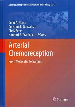 Immagine del venditore per Arterial Chemoreception : From Molecules to Systems venduto da GreatBookPrices