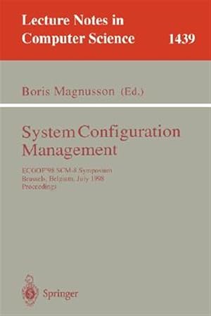 Imagen del vendedor de System Configuration Management(1439) : Ecoop'98 Scm-8 Symposium Brussels, Belgium, July 20-21, 1998 Proceedings a la venta por GreatBookPrices
