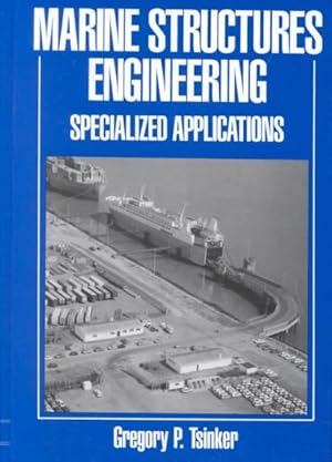 Immagine del venditore per Marine Structures Engineering : Specialized Applications venduto da GreatBookPrices