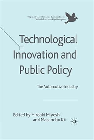 Immagine del venditore per Technological Innovation and Public Policy : The Automotive Industry venduto da GreatBookPrices