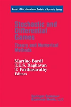 Seller image for Stochastic and Differential Games : Theory and Numerical Methods for sale by GreatBookPrices