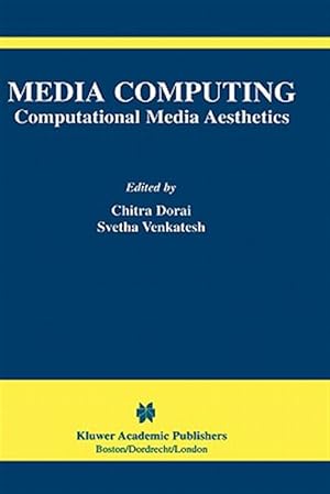 Image du vendeur pour Media Computing : Computational Media Aesthetics mis en vente par GreatBookPrices
