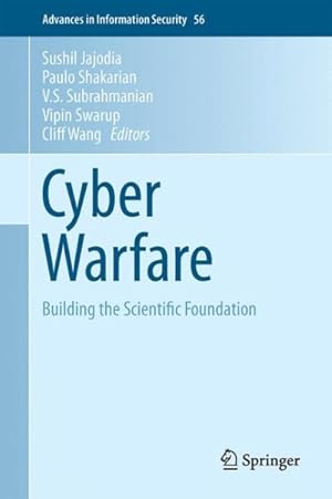Immagine del venditore per Cyber Warfare : Building the Scientific Foundation venduto da GreatBookPrices