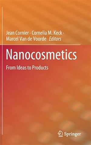 Immagine del venditore per Nanocosmetics : From Ideas to Products venduto da GreatBookPrices