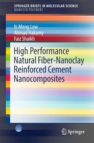 Seller image for High Performance Natural Fiber-Nanoclay Reinforced Cement Nanocomposites for sale by GreatBookPrices