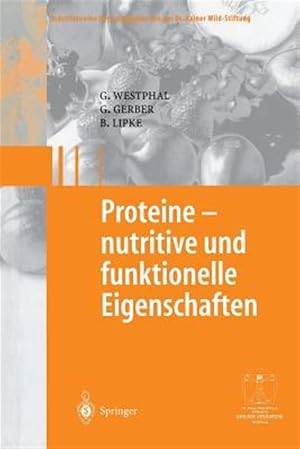 Seller image for Proteine - Nutritive und Funktionelle Eigenschaften -Language: german for sale by GreatBookPrices