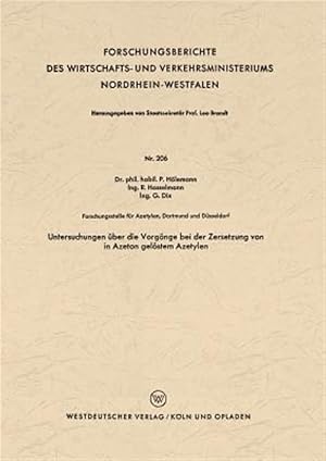Imagen del vendedor de Untersuchungen �ber Die Vorg�nge Bei Der Zersetzung Von in Azeton Gel�stem Azetylen -Language: german a la venta por GreatBookPrices