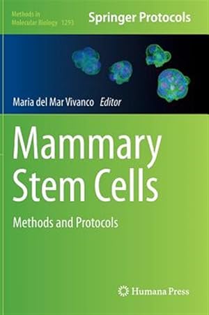 Immagine del venditore per Mammary Stem Cells : Methods and Protocols venduto da GreatBookPrices