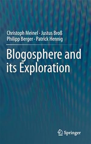 Seller image for Blogosphere and Its Exploration for sale by GreatBookPrices