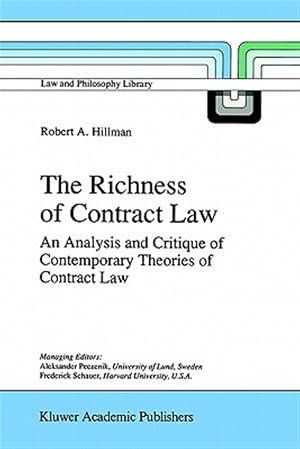 Immagine del venditore per Richness of Contract Law : An Analysis and Critique of Contemporary Theories of Contract Law venduto da GreatBookPrices
