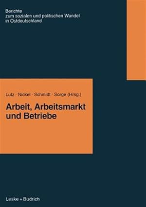 Image du vendeur pour Arbeit, Arbeitsmarkt Und Betriebe -Language: german mis en vente par GreatBookPrices