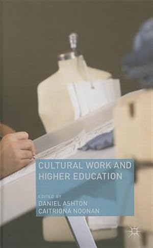 Seller image for Cultural Work and Higher Education for sale by GreatBookPrices