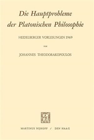 Immagine del venditore per Die Hauptprobleme Der Platonischen Philosophie : Heidelberger Vorlesungen 1969 -Language: german venduto da GreatBookPrices