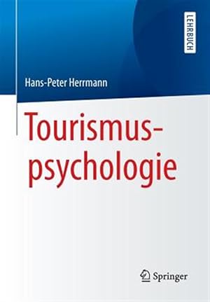 Seller image for Tourismuspsychologie -Language: german for sale by GreatBookPrices