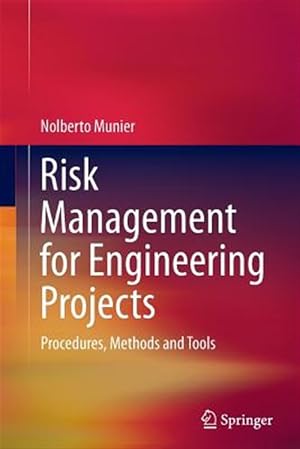 Seller image for Risk Management for Engineering Projects : Procedures, Methods and Tools for sale by GreatBookPrices