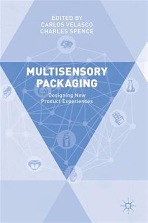 Bild des Verk�ufers f�r Multisensory Packaging : Designing New Product Experiences zum Verkauf von GreatBookPrices