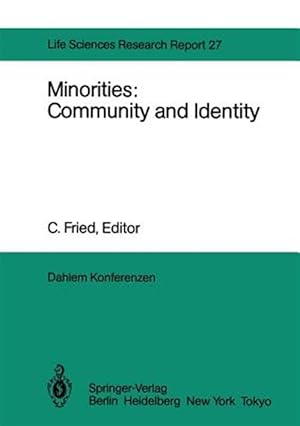Immagine del venditore per Minorities : Report of the Dahlem Workshop on Minorities: Community and Identity Berlin 1982, Nov. 28 ? Dec. 3 venduto da GreatBookPrices