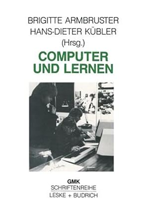 Seller image for Computer Und Lernen : Medienp�dagogische Konzeptionen -Language: german for sale by GreatBookPrices